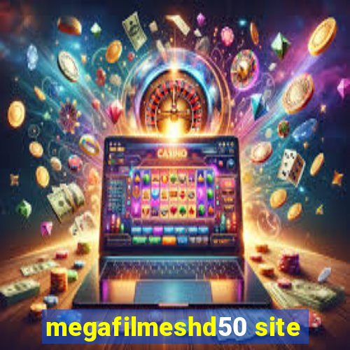 megafilmeshd50 site